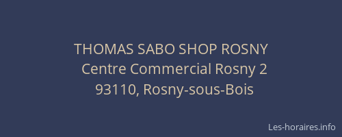 THOMAS SABO SHOP ROSNY