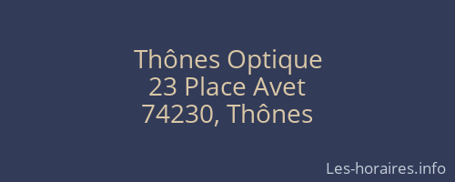Thônes Optique