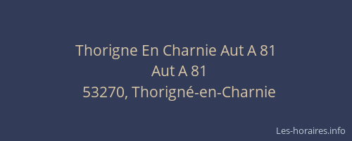 Thorigne En Charnie Aut A 81