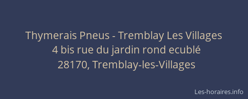 Thymerais Pneus - Tremblay Les Villages