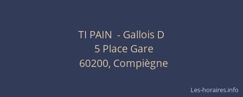 TI PAIN  - Gallois D