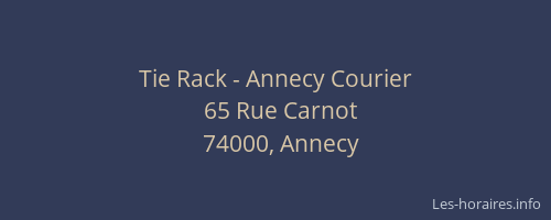 Tie Rack - Annecy Courier