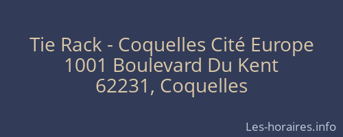 Tie Rack - Coquelles Cité Europe