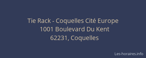 Tie Rack - Coquelles Cit&eacute; Europe