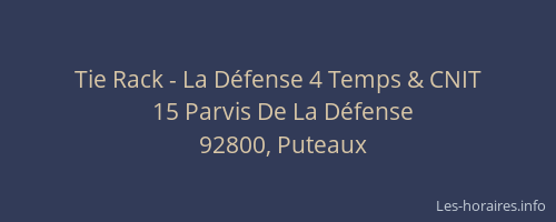 Tie Rack - La Défense 4 Temps & CNIT
