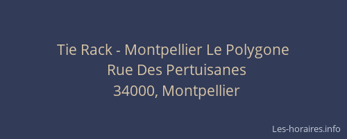 Tie Rack - Montpellier Le Polygone