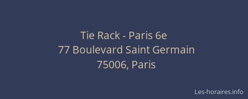 Tie Rack - Paris 6e