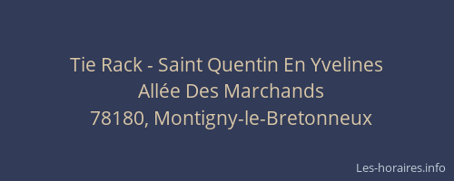 Tie Rack - Saint Quentin En Yvelines