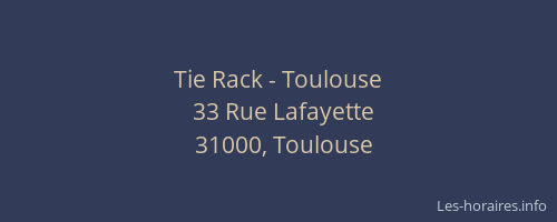 Tie Rack - Toulouse