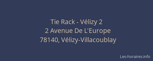 Tie Rack - Vélizy 2
