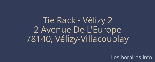 Tie Rack - Vélizy 2