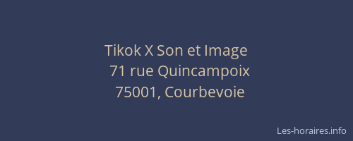 Tikok X Son et Image