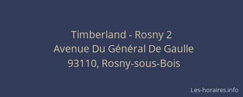 Timberland - Rosny 2