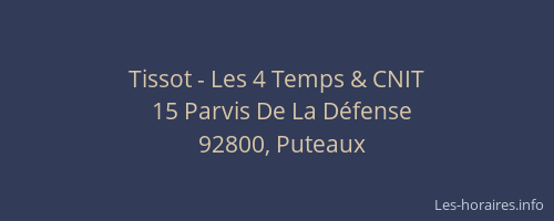 Tissot - Les 4 Temps & CNIT