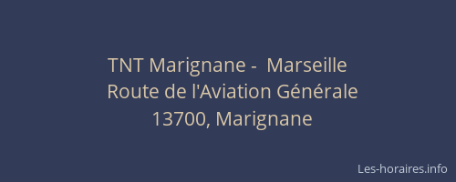 TNT Marignane -  Marseille