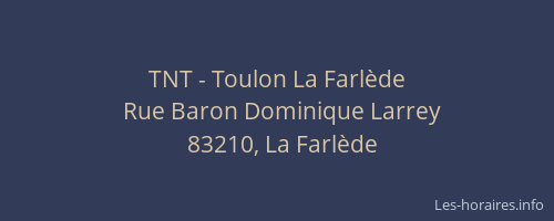 TNT - Toulon La Farlède