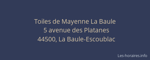 Toiles de Mayenne La Baule