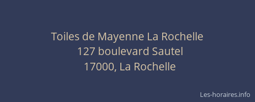 Toiles de Mayenne La Rochelle