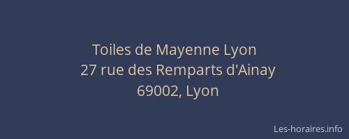 Toiles de Mayenne Lyon