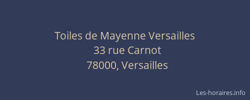 Toiles de Mayenne Versailles