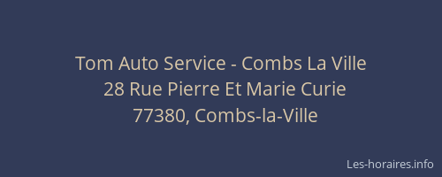 Tom Auto Service - Combs La Ville