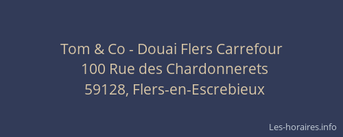 Tom & Co - Douai Flers Carrefour