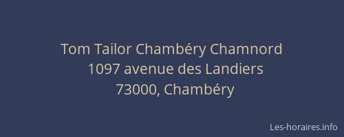 Tom Tailor Chambéry Chamnord