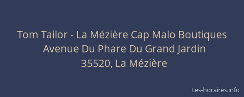 Tom Tailor - La Mézière Cap Malo Boutiques