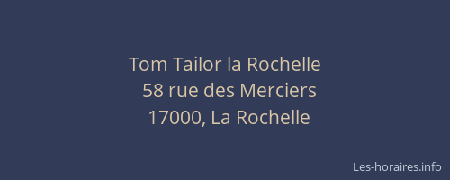 Tom Tailor la Rochelle