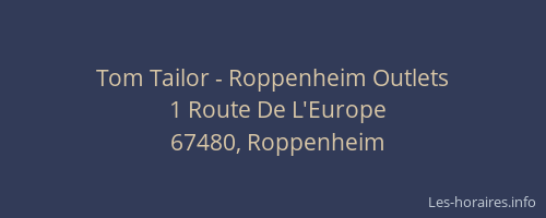 Tom Tailor - Roppenheim Outlets