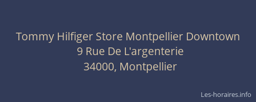 Tommy Hilfiger Store Montpellier Downtown