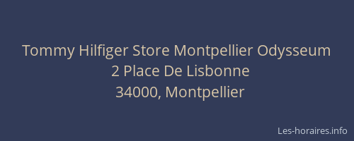 Tommy Hilfiger Store Montpellier Odysseum