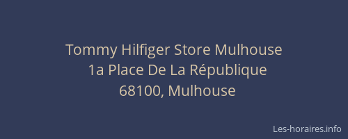 Tommy Hilfiger Store Mulhouse