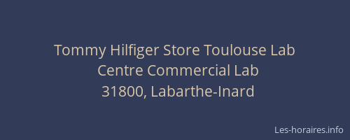 Tommy Hilfiger Store Toulouse Lab