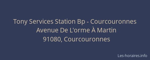 Tony Services Station Bp - Courcouronnes