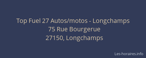Top Fuel 27 Autos/motos - Longchamps