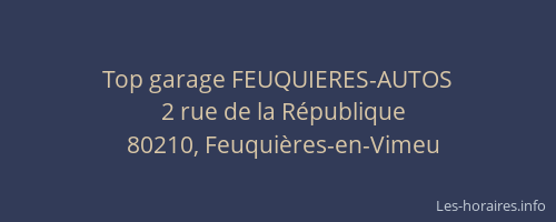 Top garage FEUQUIERES-AUTOS