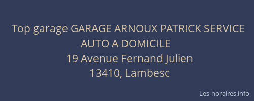 Top garage GARAGE ARNOUX PATRICK SERVICE AUTO A DOMICILE