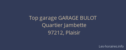 Top garage GARAGE BULOT