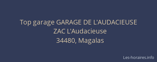 Top garage GARAGE DE L'AUDACIEUSE