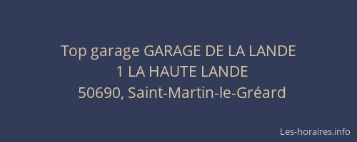 Top garage GARAGE DE LA LANDE