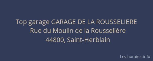 Top garage GARAGE DE LA ROUSSELIERE