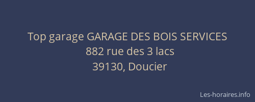 Top garage GARAGE DES BOIS SERVICES