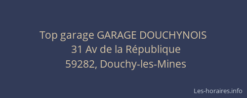 Top garage GARAGE DOUCHYNOIS