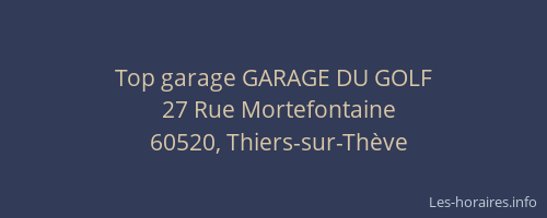 Top garage GARAGE DU GOLF