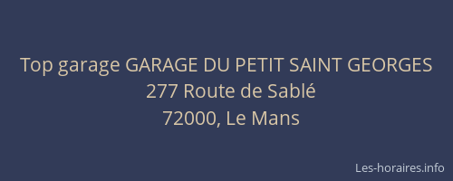 Top garage GARAGE DU PETIT SAINT GEORGES