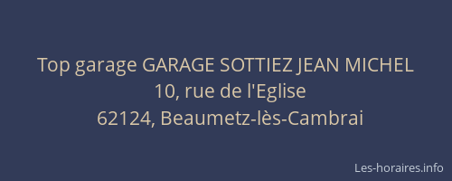 Top garage GARAGE SOTTIEZ JEAN MICHEL