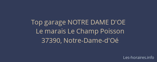 Top garage NOTRE DAME D'OE