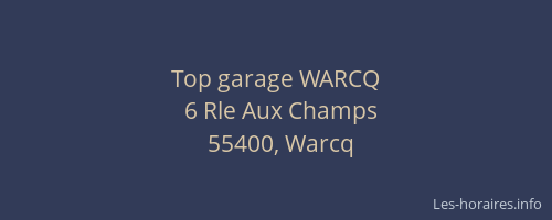 Top garage WARCQ