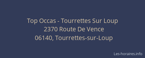 Top Occas - Tourrettes Sur Loup